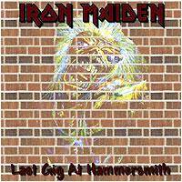 Iron Maiden (UK-1) : Last Gig at Hammersmith